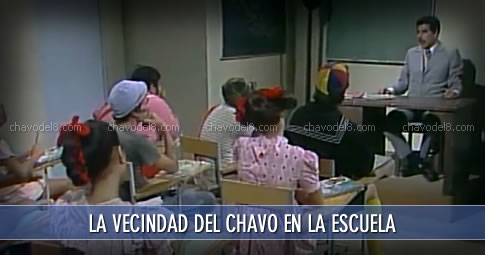 El Chavo del 8 en la escuela